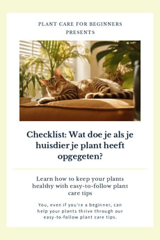 Checklist: Wat doe je als je huisdier je plant heeft opgegeten?
