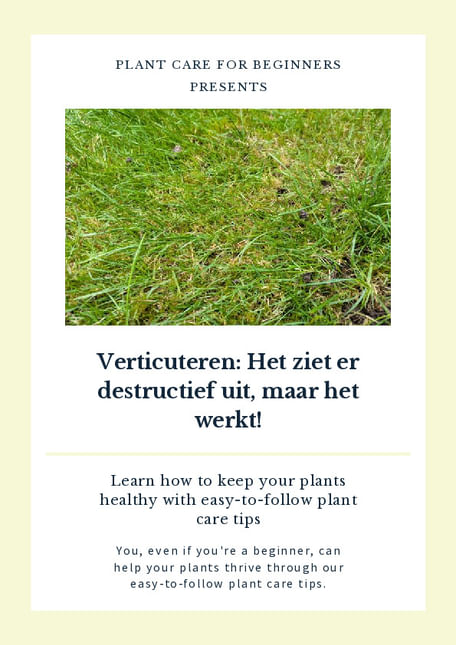 Verticuteren: Het ziet er destructief uit, maar het werkt!